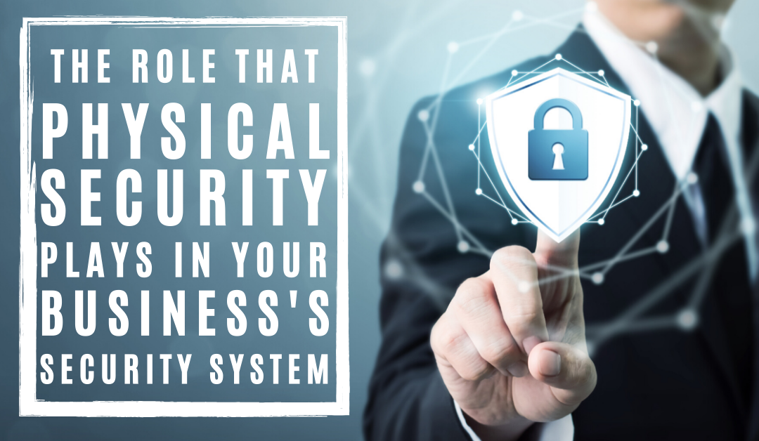 role physical security plays